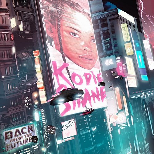 Back From the Future Kodie Shane