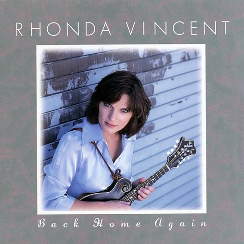 Back Home Again Rhonda Vincent