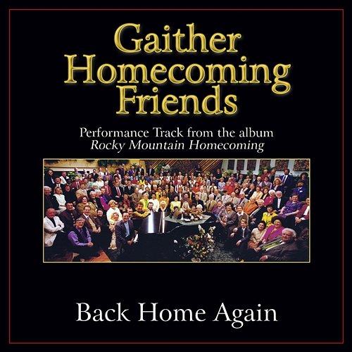 Back Home Again Performance Tracks Bill & Gloria Gaither
