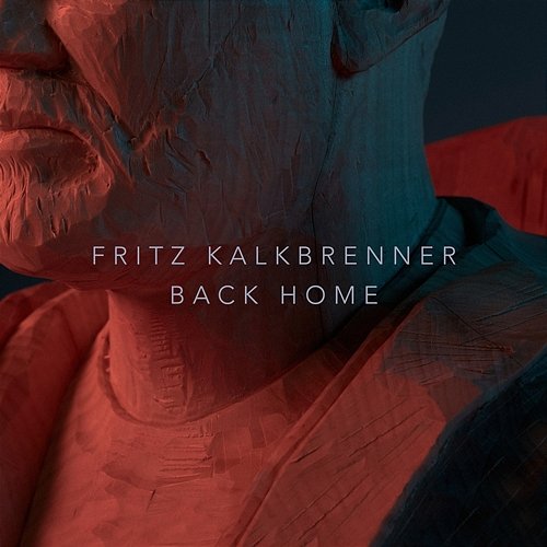 Back Home Fritz Kalkbrenner
