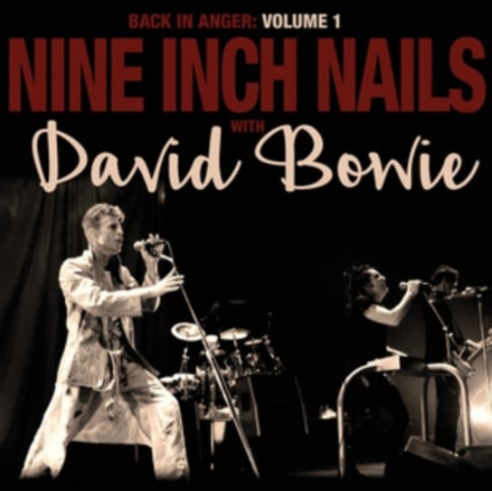 Back in Anger Nine Inch Nails, Bowie David