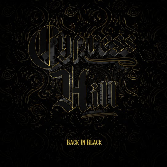 Back in Black Cypress Hill