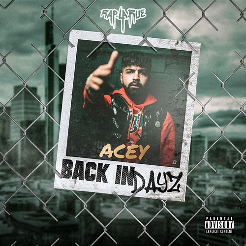 Back in Dayz Acey, Rap La Rue