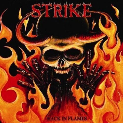 Back In Flames The Strike