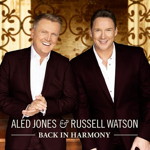 Back in Harmony Aled Jones & Russell Watson