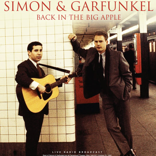 Back In The Big Apple 1993 Simon & Garfunkel