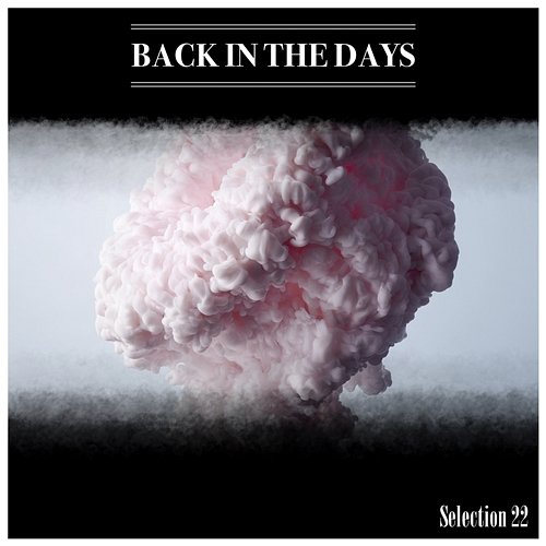 Back In The Days Selection 22 Various Artists