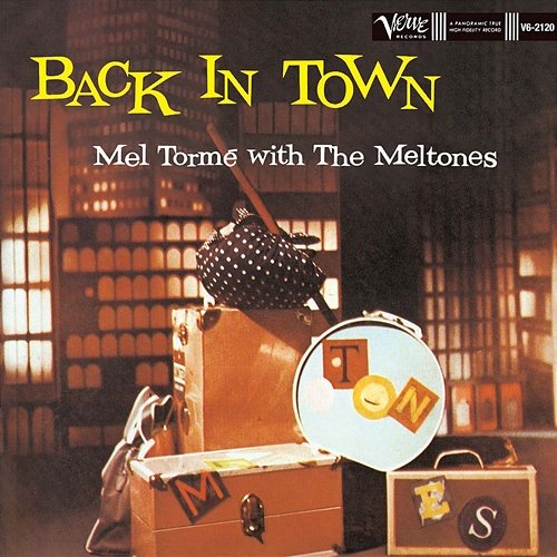 Back In Town Mel Tormé feat. The Mel-Tones