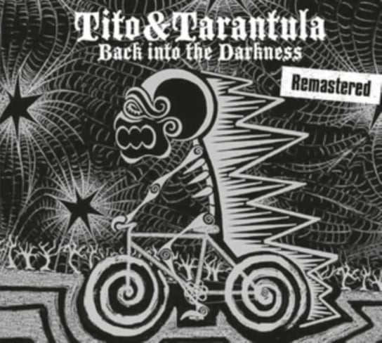 Back Into The Darkness (Remastered) Tito & Tarantula