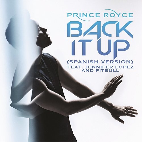 Back It Up Prince Royce feat. Jennifer Lopez and Pitbull