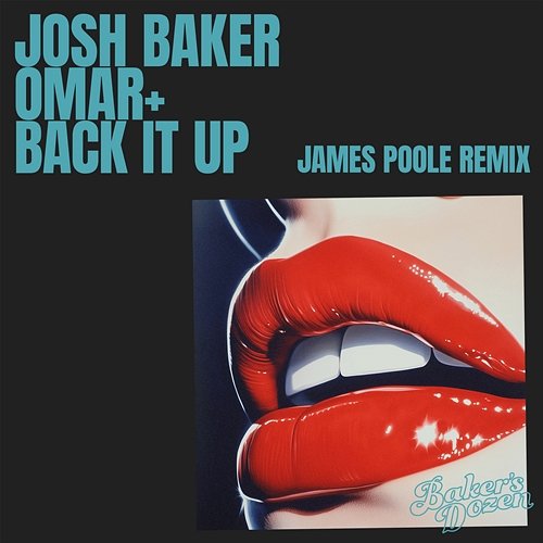 Back It up Omar+, Josh Baker