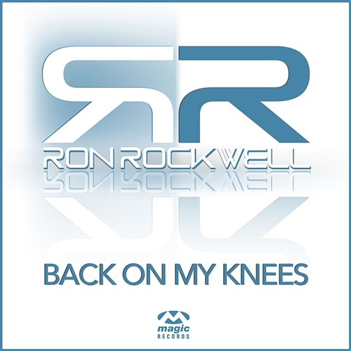 Back On My Knees Ron Rockwell