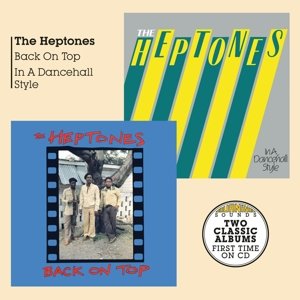 Back On Top / In a Dancehall Style The Heptones