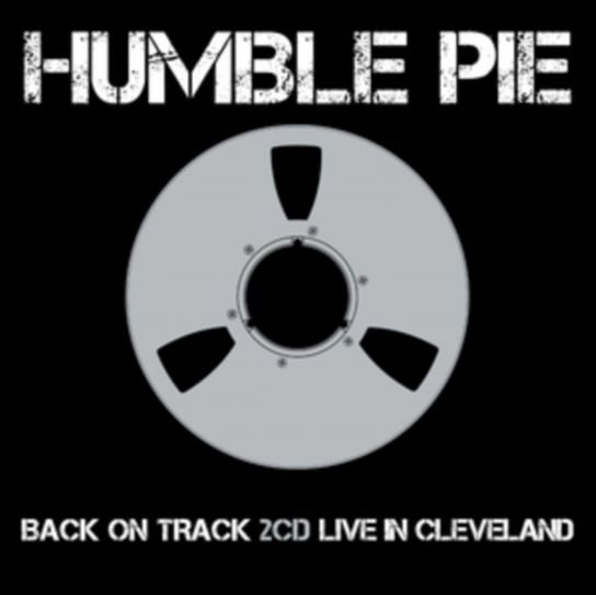 Back On Track / Live In Cleveland Humble Pie