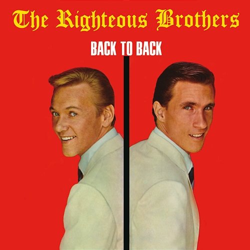 Back To Back The Righteous Brothers