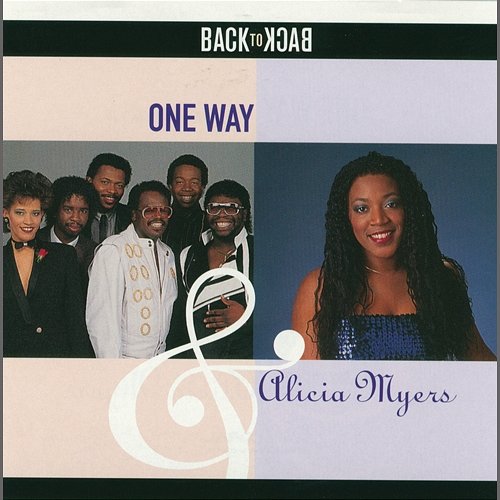 Back To Back One Way, Alicia Myers