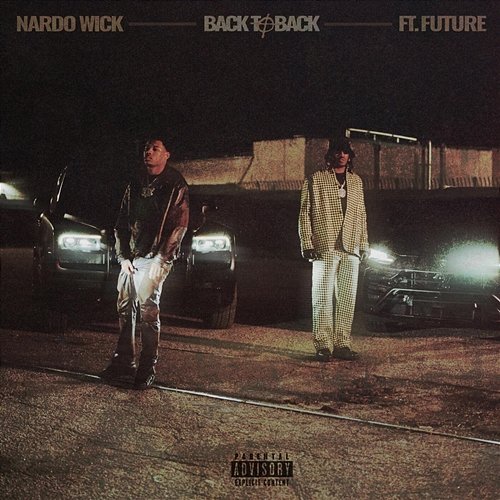 Back To Back Nardo Wick feat. Future, Southside