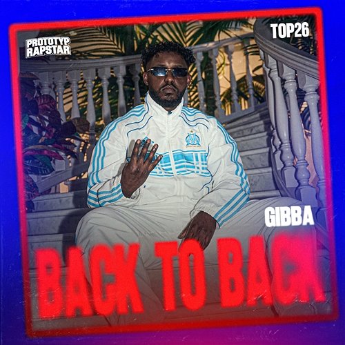 BACK to BACK PROTOTYP RAPSTAR, Gibba