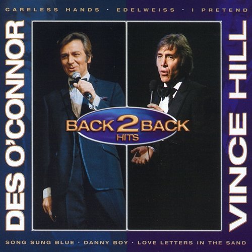 Back to Back Vince Hill, Des O'Connor