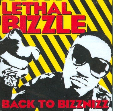 Back To Bizznizz Lethal Bizzle