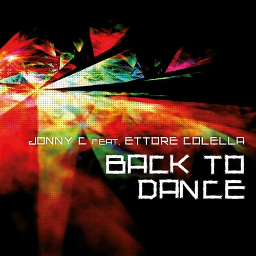Back to Dance Jonny C, Ettore Colella