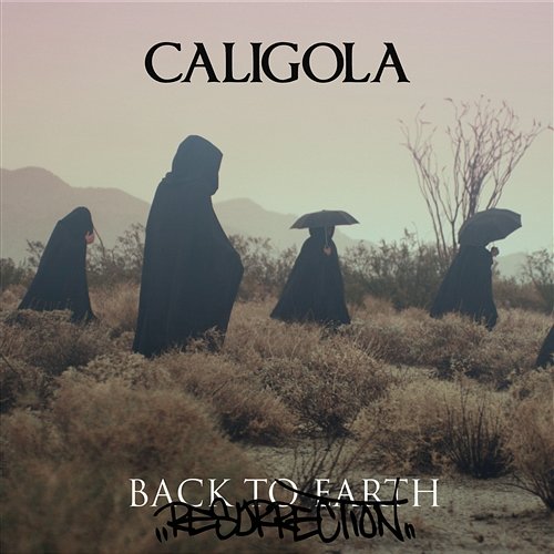 Back To Earth - Resurrection Caligola
