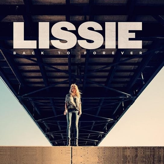 Back to Forever Lissie