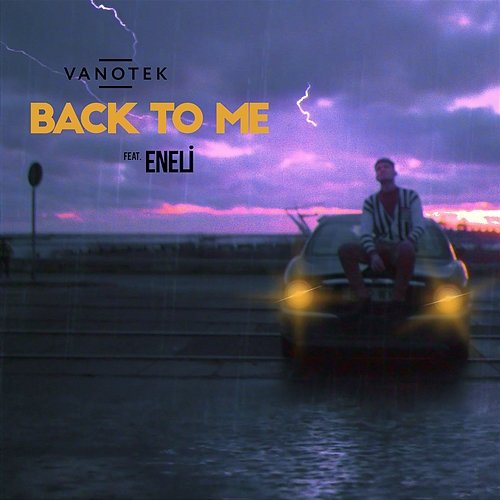 Back To Me Vanotek feat. Eneli