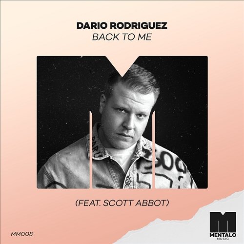 Back to Me Dario Rodriguez feat. Scott Abbot