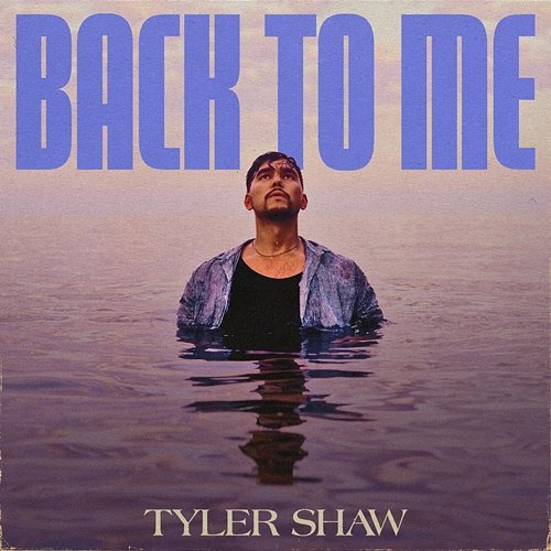 Back to Me Tyler Shaw