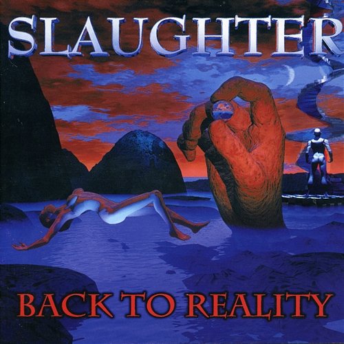 Back to Reality Slaughter