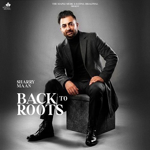 Back to Roots Sharry Maan