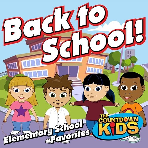 Back to School! (Elementary School Favorites) The Countdown Kids