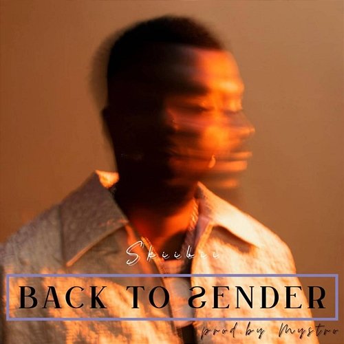 Back To Sender Skiibii