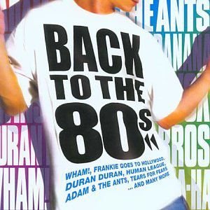 Back To The 80s Various Artists