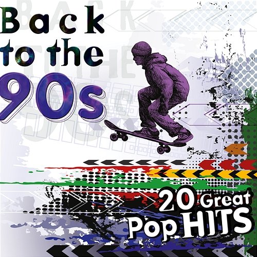 Back to the 90s: 20 Great Pop Hits Various Artists