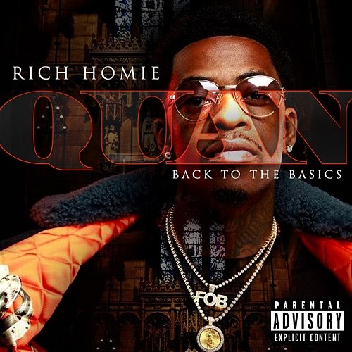 Back To The Basics Rich Homie Quan
