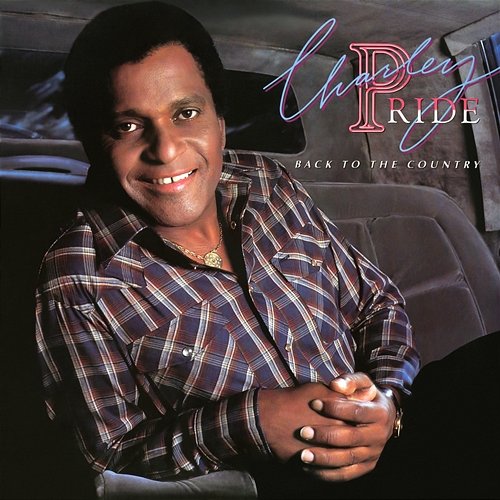Back to the Country Charley Pride