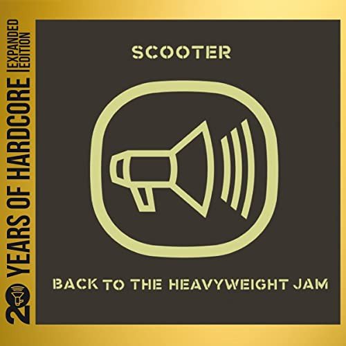 Back To The Heavyweight Jam (20 Y.O.H.E.E.) Scooter