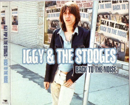 Back To The Noise Iggy Pop, Iggy and the Stooges