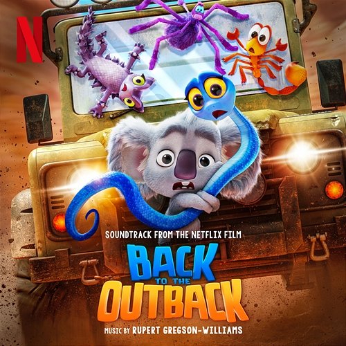 Back to the Outback (Soundtrack from the Netflix Film) Rupert Gregson-Williams