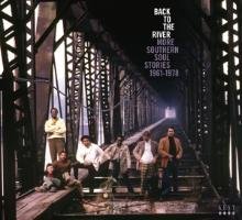 Back To The River-More Southern Soul Stories 196 Various Artists