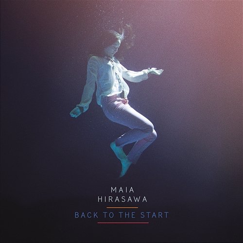 Back To The Start Maia Hirasawa