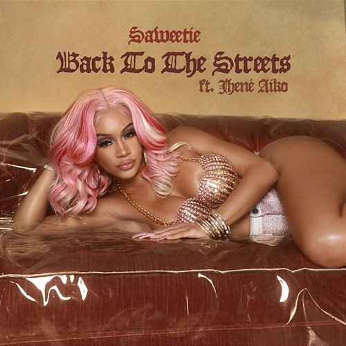 Back to the Streets Saweetie feat. Jhené Aiko