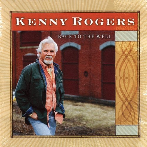 Back to the Well Kenny Rogers