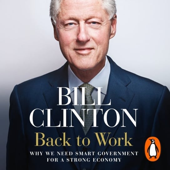 Back to Work - audiobook Clinton President Bill