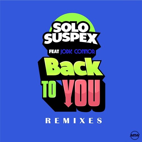 Back To You Solo Suspex feat. Jodie Connor
