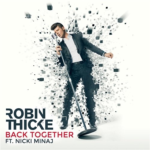 Back Together Robin Thicke feat. Nicki Minaj