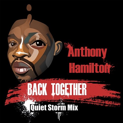 Back Together Anthony Hamilton