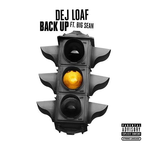 Back Up DeJ Loaf feat. Big Sean